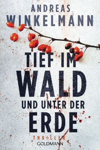 Buchcover und Innenansicht für das Buch: Tief im Wald und unter der Erde