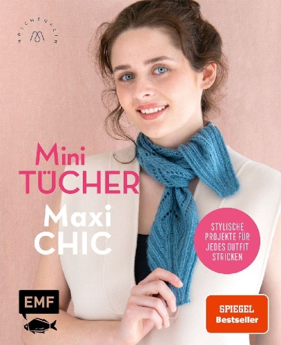 Buchcover und Innenansicht für das Buch: Mini-Tücher - Maxi-Chic | Stricken mit @maschenfein