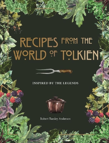 Buchcover und Innenansicht für das Buch: Recipes from the World of Tolkien