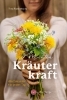 Buchcover und Innenansicht für das Buch: 7 Minuten Kräuterkraft