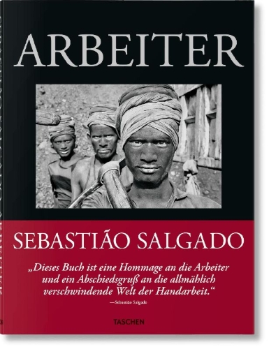 Buchcover und Innenansicht für das Buch: Sebastião Salgado. Arbeiter. Zur Archäologie des Industriezeitalters