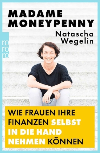 Buchcover und Innenansicht für das Buch: Madame Moneypenny: Wie Frauen ihre Finanzen selbst in die Hand nehmen können