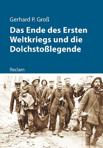 Buchcover und Innenansicht für das Buch: Das Ende des Ersten Weltkriegs und die Dolchstoßlegende