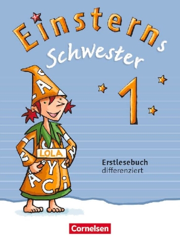 Buchcover und Innenansicht für das Buch: Einsterns Schwester 1. Schuljahr. Erstlesebuch - differenziert