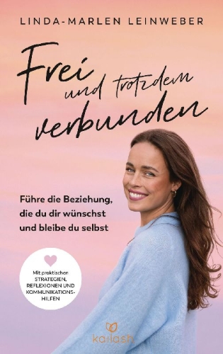 Buchcover und Innenansicht für das Buch: Frei und trotzdem verbunden
