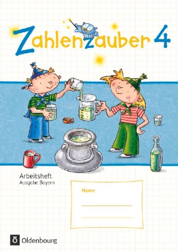Buchcover und Innenansicht für das Buch: Zahlenzauber 4. Ausgabe Bayern (Neuausgabe) . Arbeitsheft