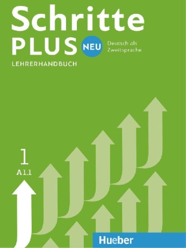 Buchcover und Innenansicht für das Buch: Schritte plus Neu 1 A1.1 Deutsch als Fremdsprache. Lehrerhandbuch
