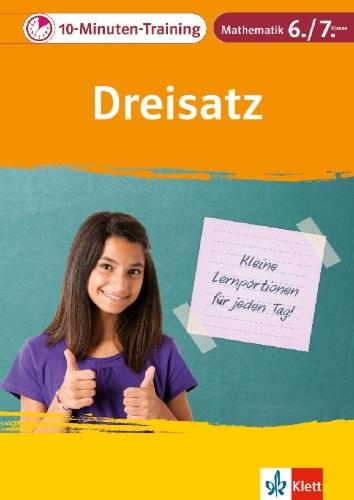 Buchcover und Innenansicht für das Buch: Klett 10-Minuten-Training Mathematik Dreisatz 6./7. Klasse