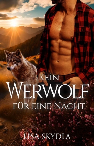 Buchcover und Innenansicht für das Buch: Kein Werwolf für eine Nacht