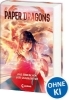 Buchcover und Innenansicht für das Buch: Paper Dragons (Band 2) - Das Erwachen der Sandgeister
