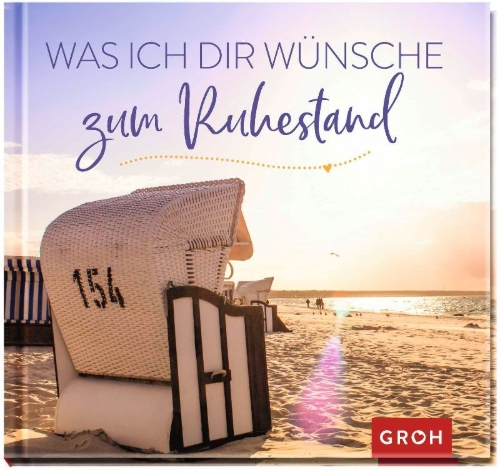 Buchcover und Innenansicht für das Buch: Was ich dir wünsche zum Ruhestand