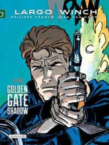 Buchcover und Innenansicht für das Buch: Largo Winch - Doppelband 11 & 12 Golden Gate - Shadow