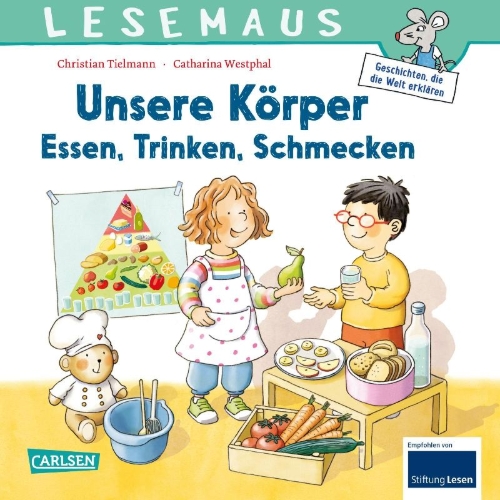 Buchcover und Innenansicht für das Buch: LESEMAUS 180: Unsere Körper - Essen, Trinken, Schmecken