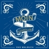Buchcover und Innenansicht für das Buch: MOIN! Malbuch