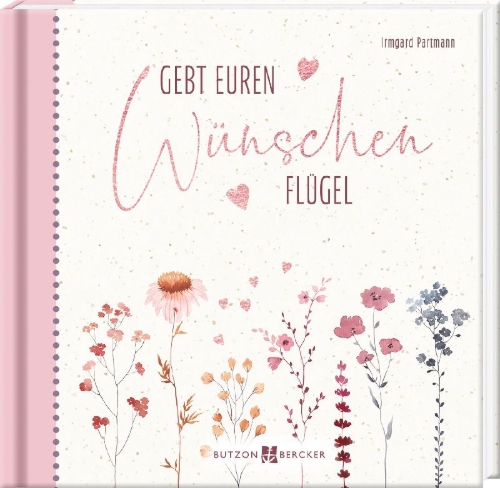 Buchcover und Innenansicht für das Buch: Gebt euren Wünschen Flügel
