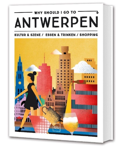 Buchcover und Innenansicht für das Buch: Why Should I Go To Antwerpen