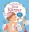Buchcover und Innenansicht für das Buch: Aufklappen und Entdecken: Dein Körper