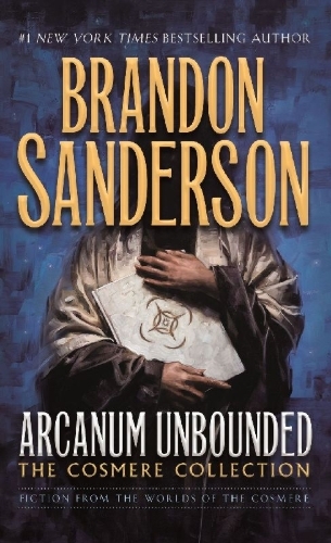 Buchcover und Innenansicht für das Buch: Arcanum Unbounded: The Cosmere Collection