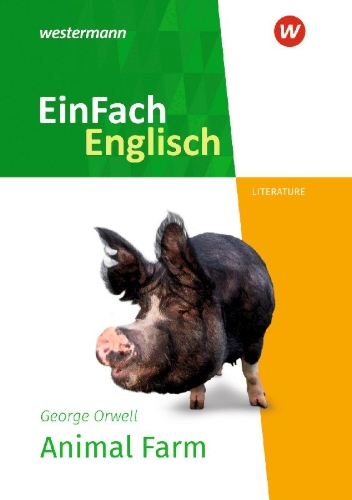 Buchcover und Innenansicht für das Buch: Animal Farm. EinFach Englisch New Edition Textausgaben