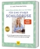 Buchcover und Innenansicht für das Buch: Meine Gesundheitsretter aus der Natur für eine starke Schilddrüse