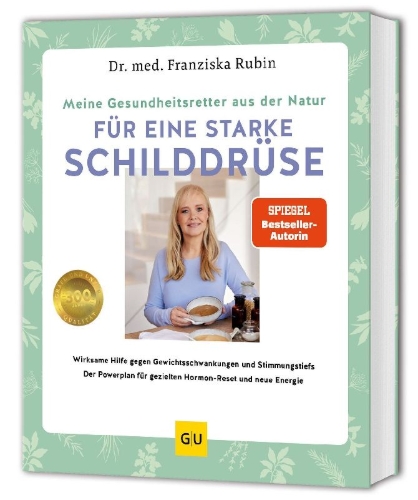 Buchcover und Innenansicht für das Buch: Meine Gesundheitsretter aus der Natur für eine starke Schilddrüse