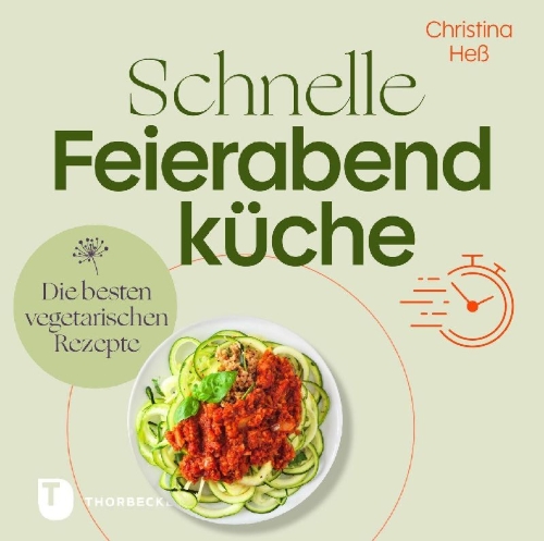 Buchcover und Innenansicht für das Buch: Schnelle Feierabendküche
