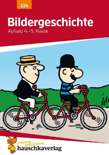 Buchcover und Innenansicht für das Buch: Bildergeschichte. Aufsatz 4.-5. Klasse