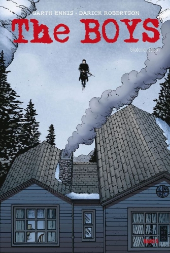 Buchcover und Innenansicht für das Buch: The Boys #48-#59; The Boys: Butcher, Baker, Candlestickmaker #1-#6