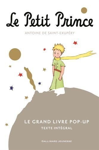 Buchcover und Innenansicht für das Buch: Le Petit Prince - Le grand livre pop-up