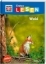 Buchcover und Innenansicht für das Buch: WAS IST WAS Erstes Lesen Band 6. Wald