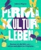 Buchcover und Innenansicht für das Buch: Permakultur leben