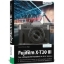 Buchcover und Innenansicht für das Buch: Fujifilm X-T30 III - Das umfangreiche Praxisbuch zu Ihrer Kamera