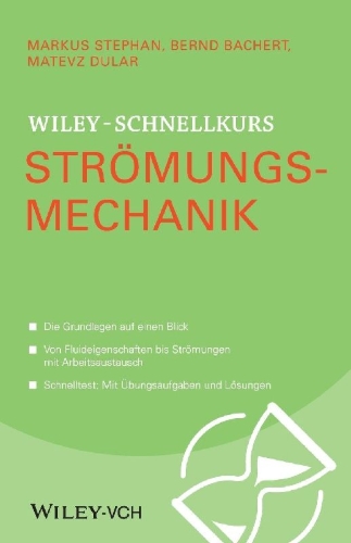 Buchcover und Innenansicht für das Buch: Wiley-Schnellkurs Strömungsmechanik