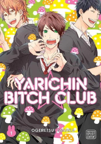Buchcover und Innenansicht für das Buch: Yarichin Bitch Club, Vol. 1