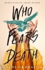 Buchcover und Innenansicht für das Buch: Who Fears Death