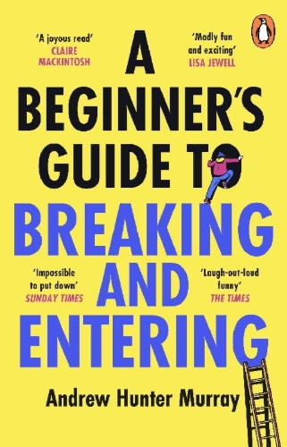 Buchcover und Innenansicht für das Buch: A Beginner's Guide to Breaking and Entering