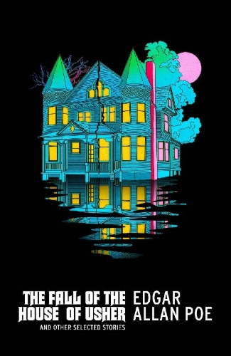 Buchcover und Innenansicht für das Buch: The Fall of the House of Usher and Other Selected Stories