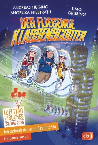 Buchcover und Innenansicht für das Buch: Ich schenk dir eine Geschichte 2026 - Der fliegende Klassenscooter