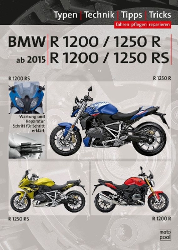 Buchcover und Innenansicht für das Buch: BMW R 1200 R, BMW R 1250 R, BMW R 1200 RS, BMW R 1250 RS Reparaturanleitung