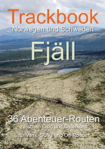 Buchcover und Innenansicht für das Buch: Trackbook Norwegen und Schweden - Fjäll