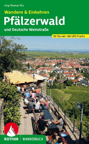 Buchcover und Innenansicht für das Buch: Wandern & Einkehren Pfälzerwald und Deutsche Weinstraße