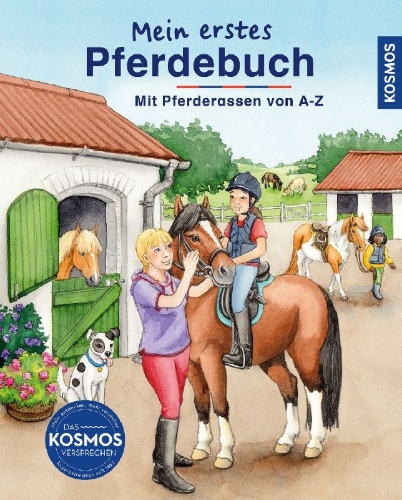 Buchcover und Innenansicht für das Buch: Mein erstes Pferdebuch. Mit Pferderassen von A-Z