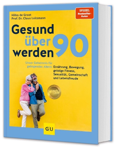 Buchcover und Innenansicht für das Buch: Gesund über 90 werden