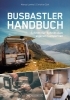 Buchcover und Innenansicht für das Buch: Das Busbastler Handbuch