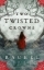 Buchcover und Innenansicht für das Buch: Two Twisted Crowns