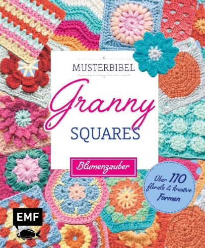 Buchcover und Innenansicht für das Buch: Grannys squares, fleurs et autres formes