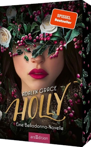 Buchcover und Innenansicht für das Buch: Holly - Eine Belladonna-Novelle (Belladonna 4)