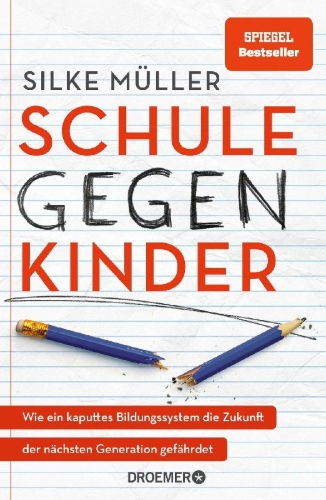 Buchcover und Innenansicht für das Buch: Schule gegen Kinder