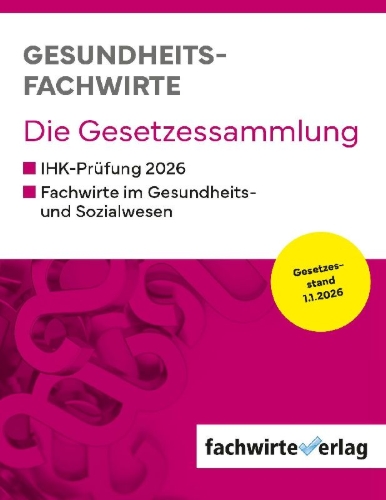 Buchcover und Innenansicht für das Buch: Gesundheitsfachwirte: Die Gesetzessammlung