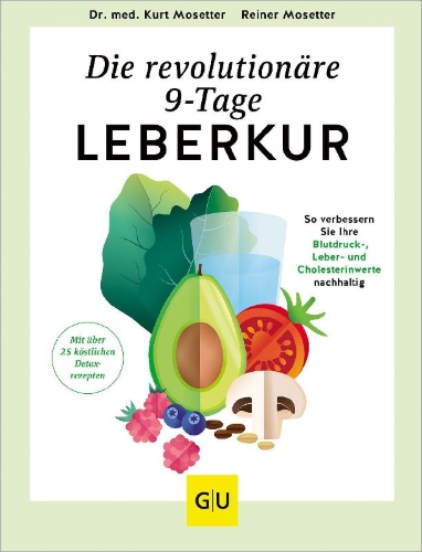 Buchcover und Innenansicht für das Buch: Die revolutionäre 9-Tage-Leber-Kur